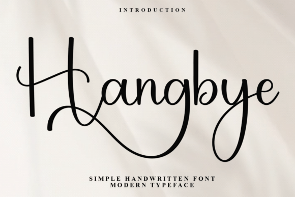 Hangbye: A Script Font for Impactful Design