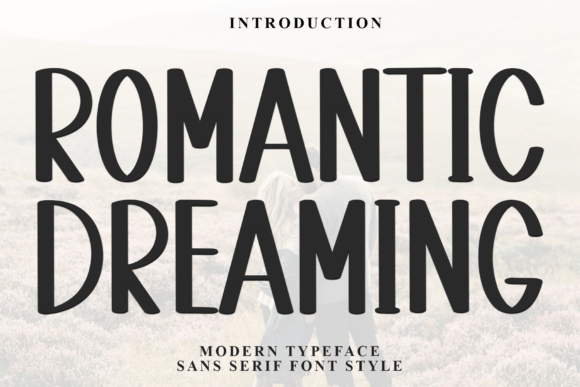 Romantic Dreaming Font for Creative Projects